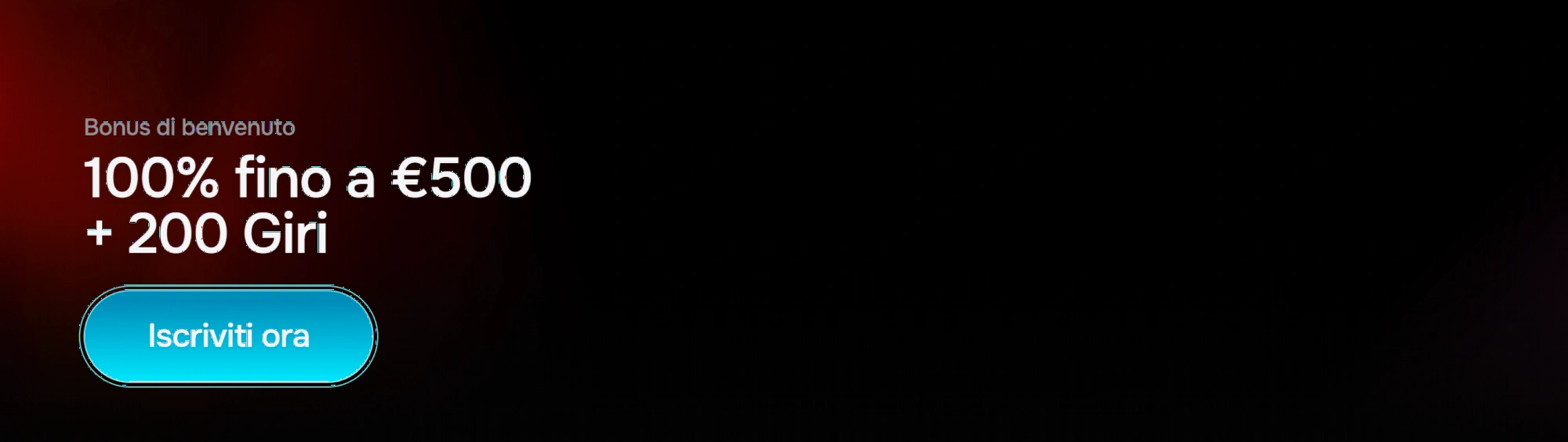 Banner bonus benvenuto €500 più 200 free spins